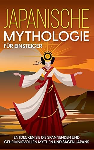 Produktbild: Japanische Mythologie f&uuml;r Einsteiger