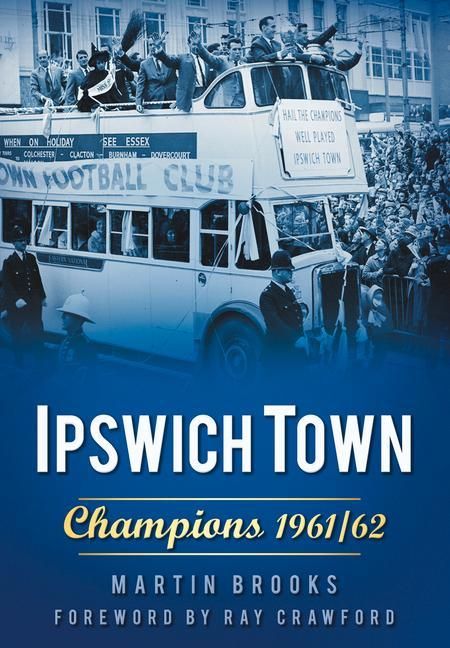 Produktbild: Ipswich Town: Champions 1961/62