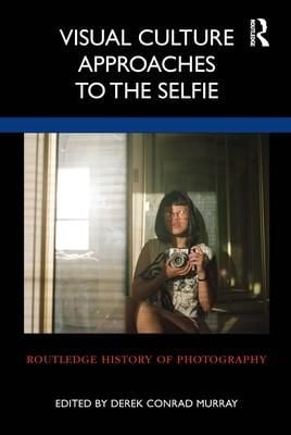 Produktbild: Visual Culture Approaches to the Selfie