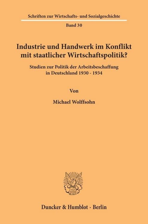 Produktbild: Industrie und Handwerk im Konflikt mit staatlicher Wirtschaftspolitik?