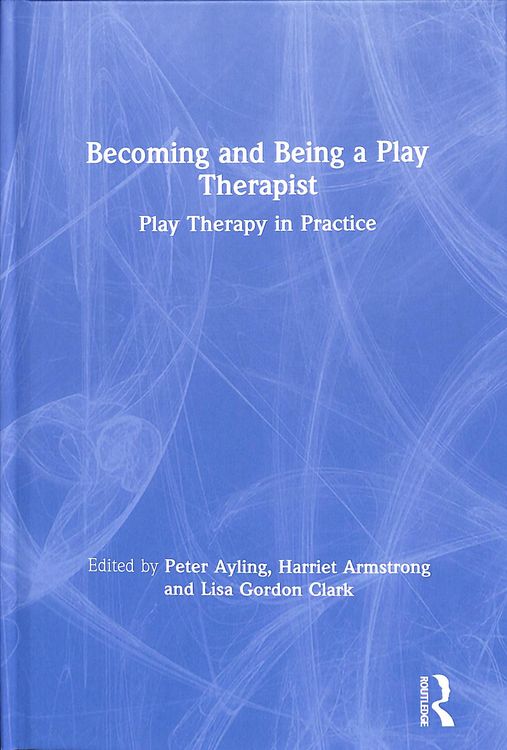 Produktbild: Becoming and Being a Play Therapist