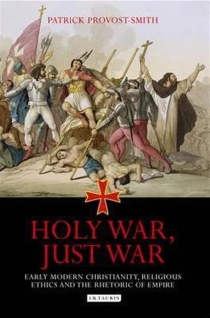 Produktbild: Provost-Smith, P: Holy War, Just War