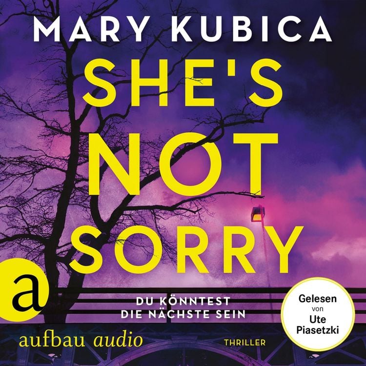 Produktbild: She's Not Sorry - Du k&ouml;nntest die N&auml;chste sein