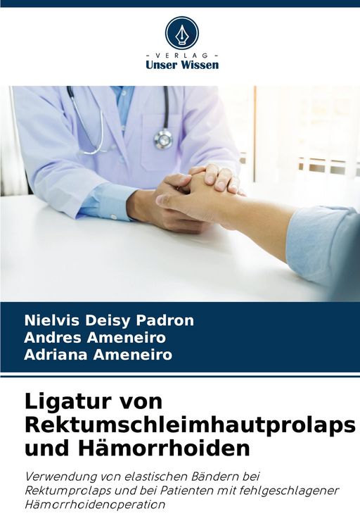 Produktbild: Ligatur von Rektumschleimhautprolaps und H&auml;morrhoiden