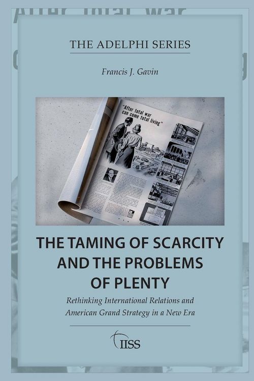 Produktbild: The Taming of Scarcity and the Problems of Plenty