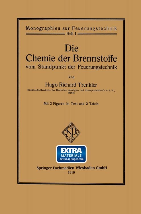Produktbild: Die Chemie der Brennstoffe vom Standpunkt der Feuerungstechnik