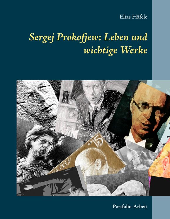 Produktbild: Sergej Prokofjew: Leben und wichtige Werke