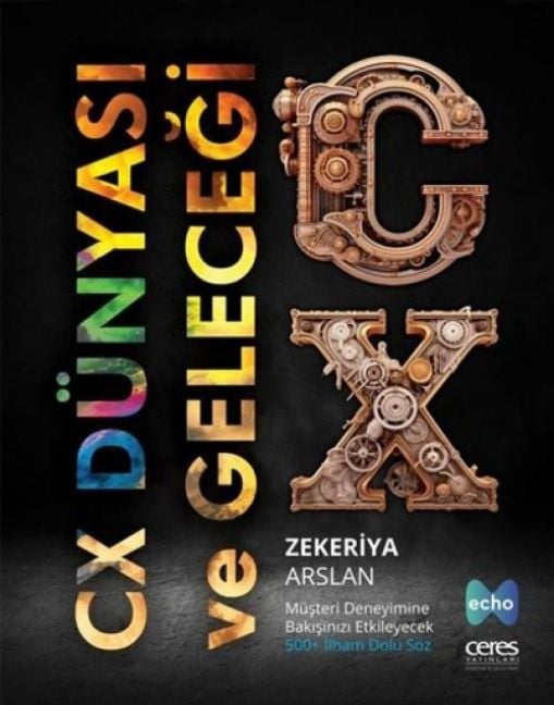 Produktbild: CX D&uuml;nyasi ve Gelecegi Ciltli