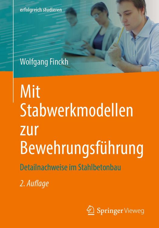 Produktbild: Mit Stabwerkmodellen zur Bewehrungsf&uuml;hrung