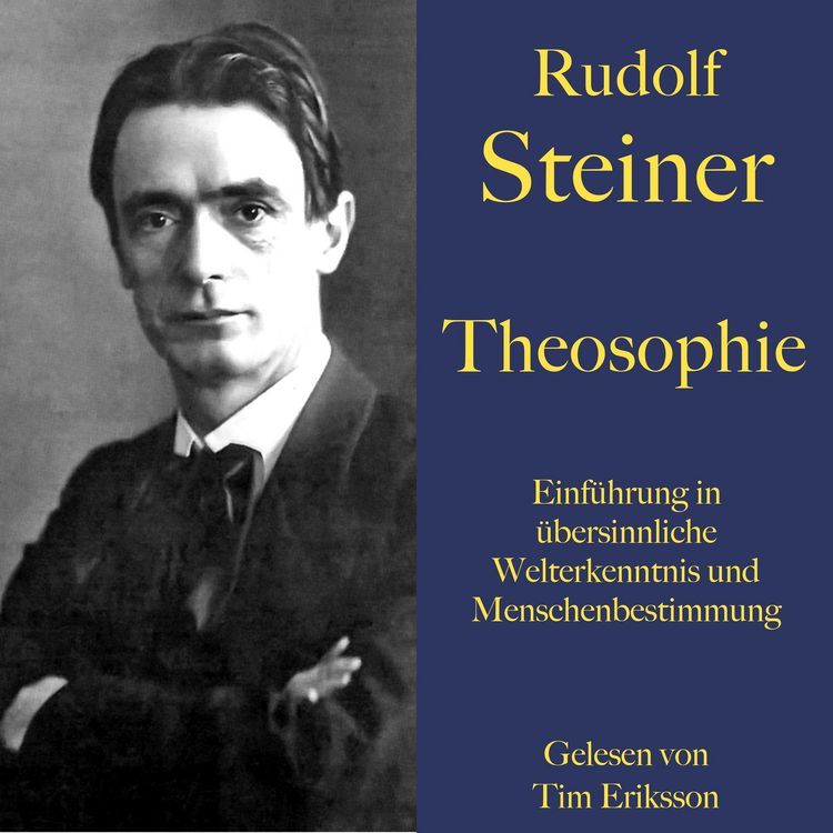 Produktbild: Rudolf Steiner: Theosophie. Einf&uuml;hrung in &uuml;bersinnliche Welterkenntnis und Menschenbestimmung