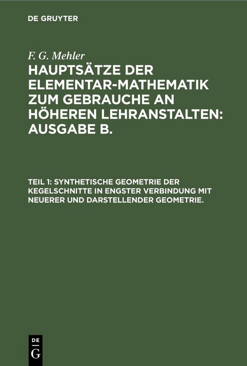 Produktbild: Synthetische Geometrie der Kegelschnitte in engster Verbindung mit neuerer und darstellender Geometrie.