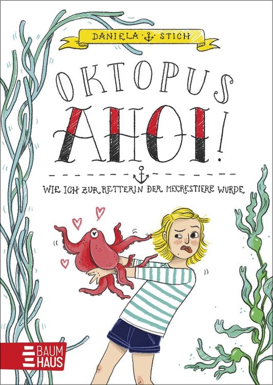 Produktbild: Oktopus Ahoi! Wie ich zur Retterin der Meerestiere wurde