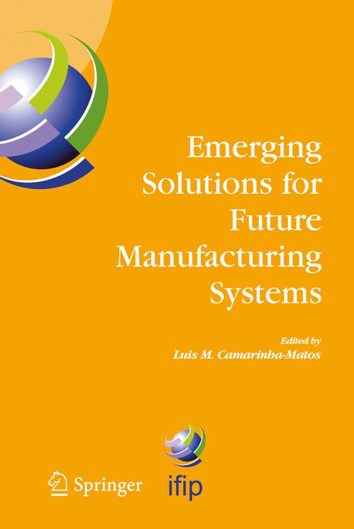 Produktbild: Emerging Solutions for Future Manufacturing Systems