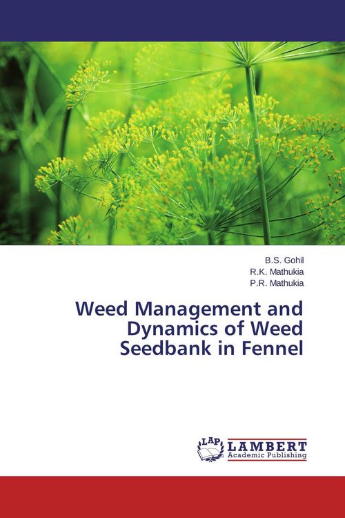 Produktbild: Weed Management and Dynamics of Weed Seedbank in Fennel