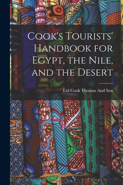 Produktbild: Cook's Tourists' Handbook for Egypt, the Nile, and the Desert