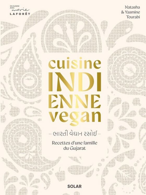 Produktbild: Cuisine indienne vegan : recettes v&eacute;g&eacute;tales d'une famille du Gujarat