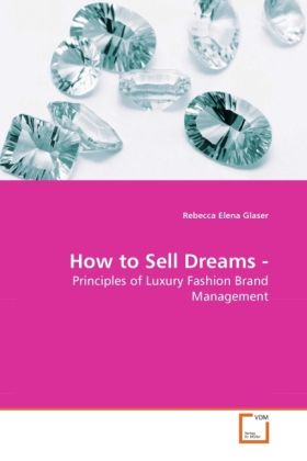 Produktbild: Glaser, R: How to Sell Dreams -