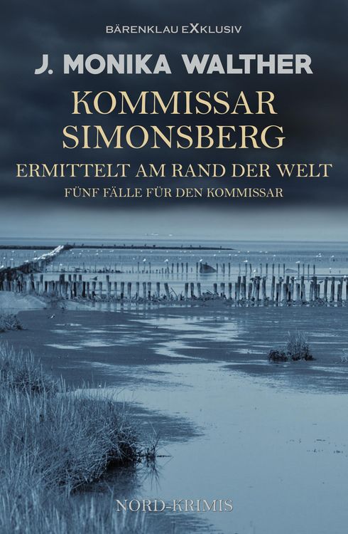 Produktbild: Kommissar Simonsberg ermittelt am Rand der Welt - F&uuml;nf F&auml;lle f&uuml;r den Kommissar