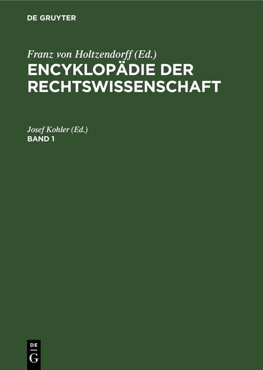 Produktbild: Encyklop&auml;die der Rechtswissenschaft / Encyklop&auml;die der Rechtswissenschaft. Band 1