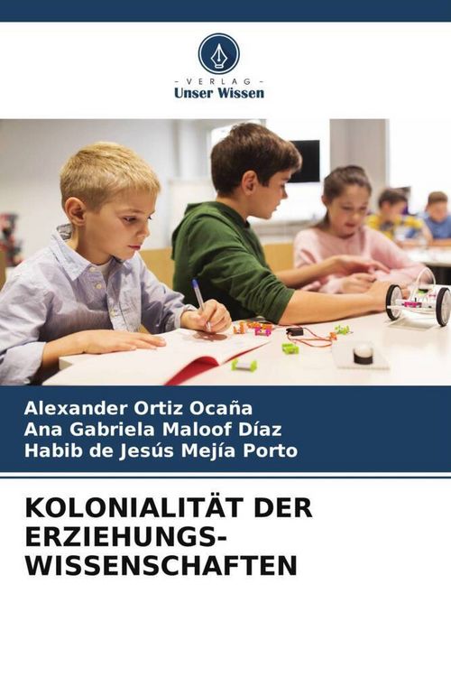 Produktbild: Kolonialit&auml;t der Erziehungs- Wissenschaften
