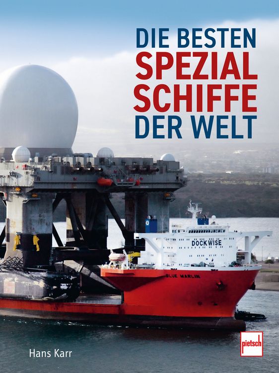 Produktbild: Die besten Spezialschiffe der Welt