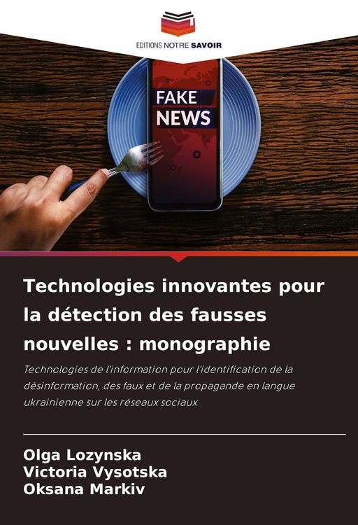 Produktbild: Technologies innovantes pour la d&eacute;tection des fausses nouvelles : monographie