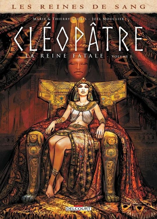 Produktbild: Cl&eacute;op&acirc;tre, la reine fatale. Tome 1