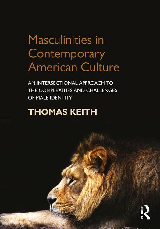 Produktbild: Masculinities in Contemporary American Culture