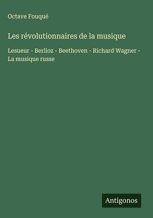 Produktbild: Les r&eacute;volutionnaires de la musique