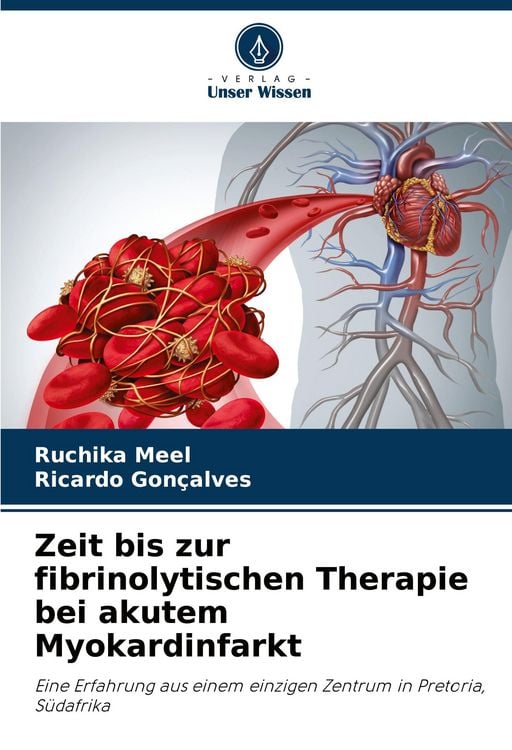 Produktbild: Zeit bis zur fibrinolytischen Therapie bei akutem Myokardinfarkt