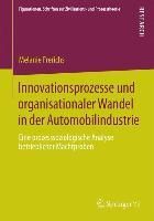 Produktbild: Innovationsprozesse und organisationaler Wandel in der Automobilindustrie