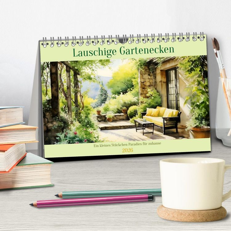 Produktbild: Lauschige Gartenecken (Tischkalender 2026 DIN A5 quer), CALVENDO Monatskalender