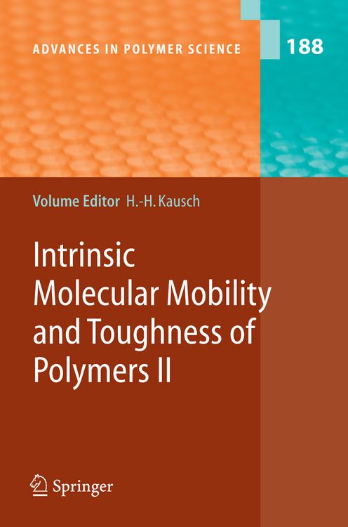 Produktbild: Intrinsic Molecular Mobility and Toughness of Polymers II