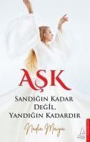 Produktbild: Ask Sandigin Kadar Degil, Yandigin Kadardir