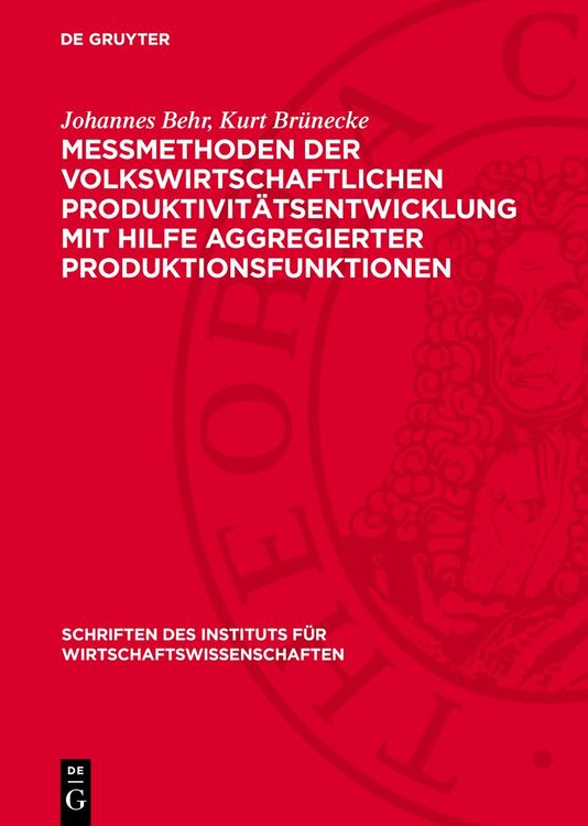 Produktbild: Messmethoden der volkswirtschaftlichen Produktivit&auml;tsentwicklung mit Hilfe aggregierter Produktionsfunktionen