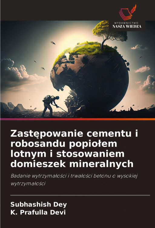 Produktbild: Zast&iquest;powanie cementu i robosandu popio&iquest;em lotnym i stosowaniem domieszek mineralnych