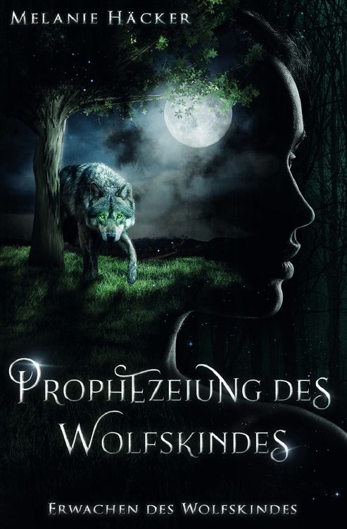 Produktbild: Prophezeiungssaga / Prophezeiung des Wolfskindes
