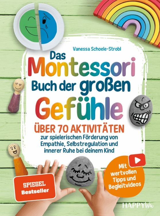 Produktbild: Das Montessori Buch der gro&szlig;en Gef&uuml;hle