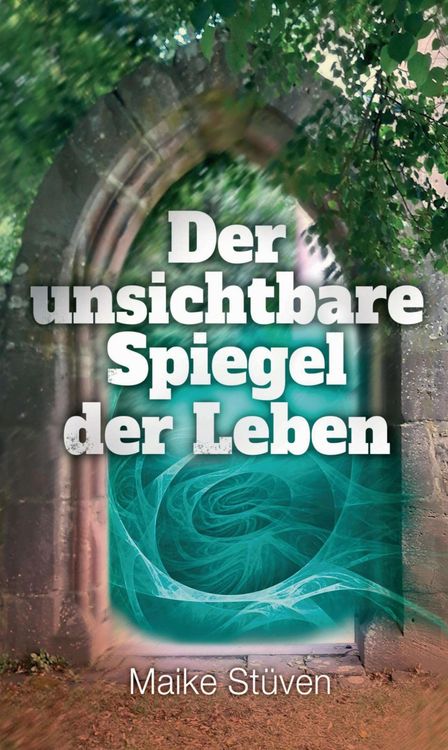 Produktbild: Der unsichtbare Spiegel der Leben