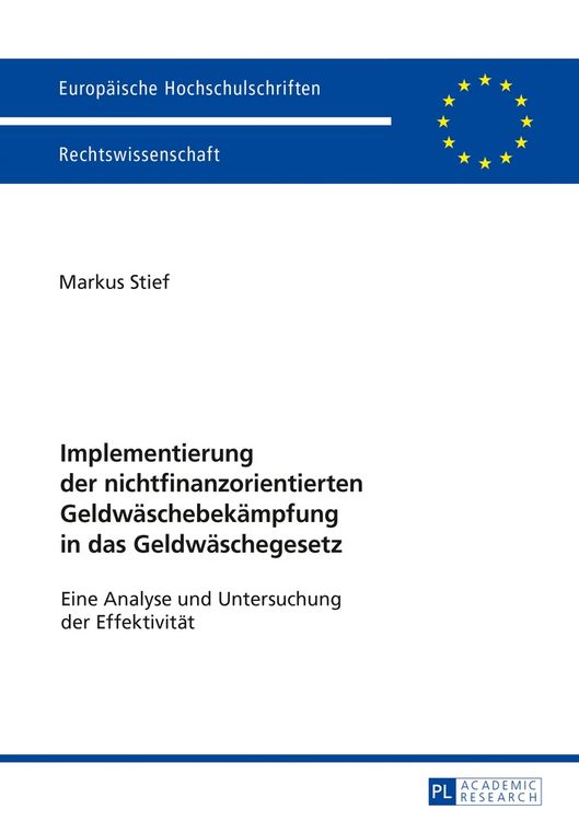 Produktbild: Implementierung der nichtfinanzorientierten Geldw&auml;schebek&auml;mpfung in das Geldw&auml;schegesetz