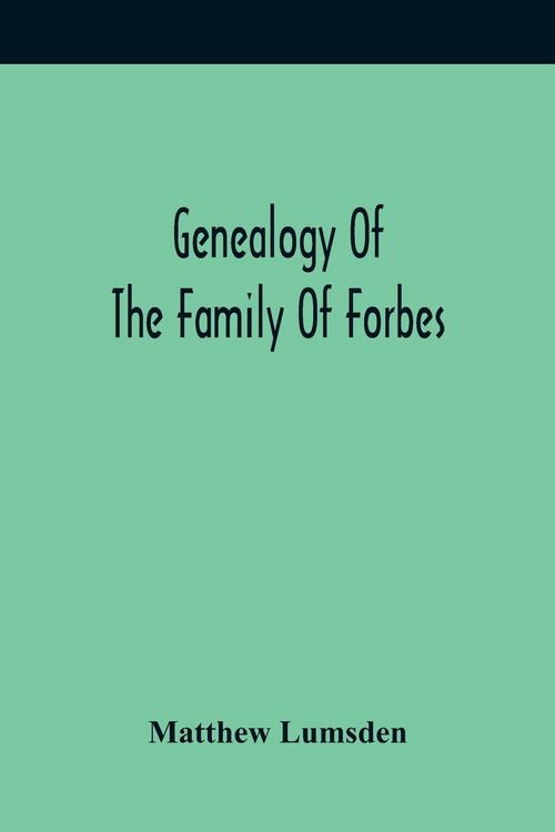 Produktbild: Genealogy Of The Family Of Forbes