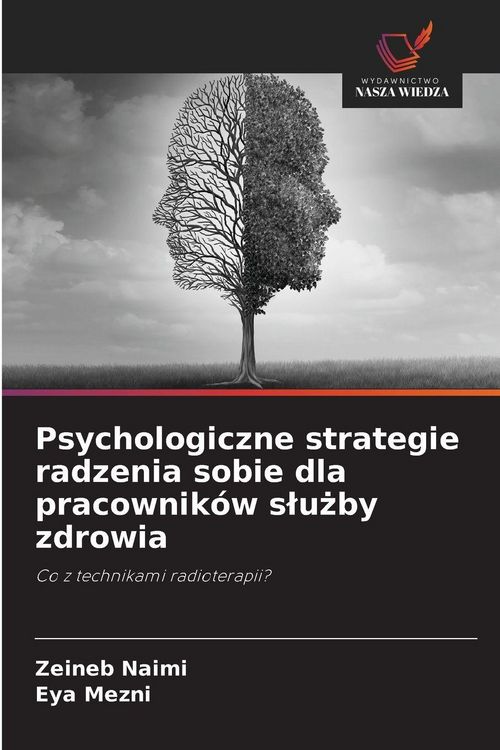 Produktbild: Psychologiczne strategie radzenia sobie dla pracownik&oacute;w s&iquest;u&iquest;by zdrowia