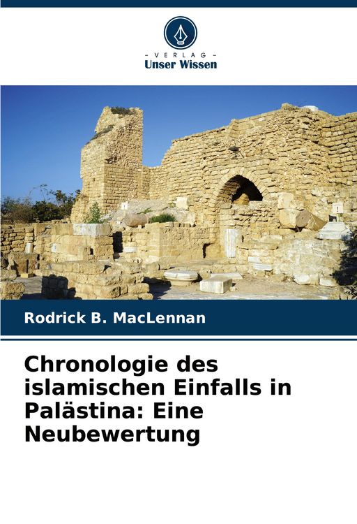 Produktbild: Chronologie des islamischen Einfalls in Pal&auml;stina: Eine Neubewertung