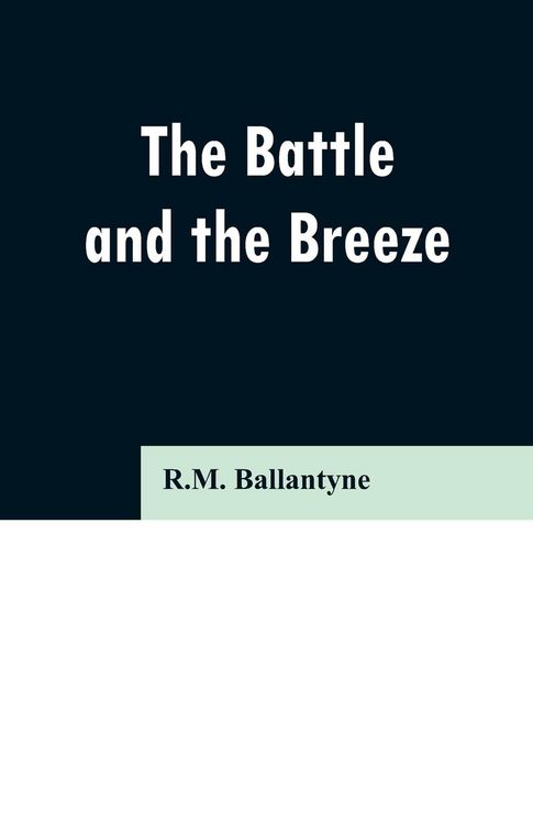 Produktbild: The Battle and the Breeze