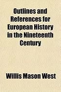 Produktbild: Outlines and References for European History in the Nineteenth Century