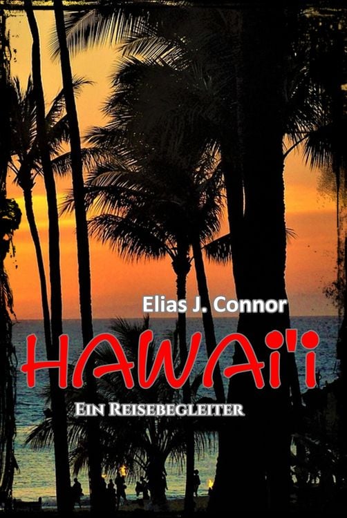 Produktbild: Hawai'i - Ein Reisebegleiter