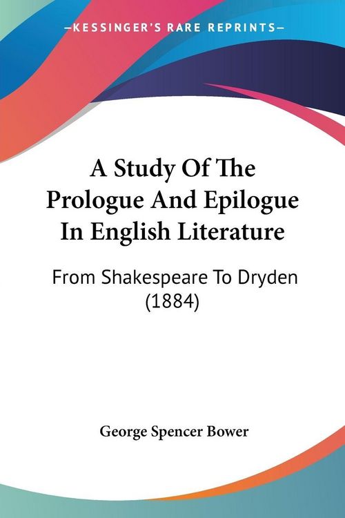 Produktbild: A Study Of The Prologue And Epilogue In English Literature