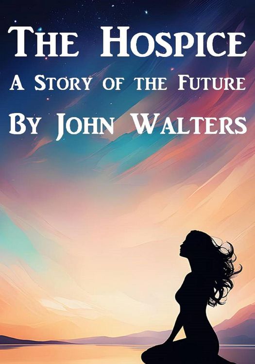 Produktbild: The Hospice: A Story of the Future