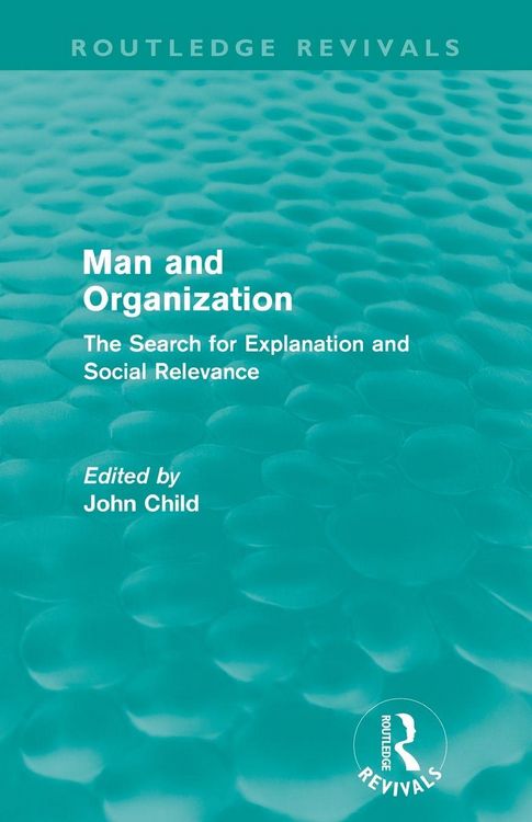 Produktbild: Man and Organization (Routledge Revivals)