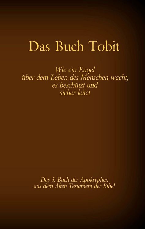 Produktbild: Das Buch Tobit, das 3. Buch der Apokryphen aus der Bibel